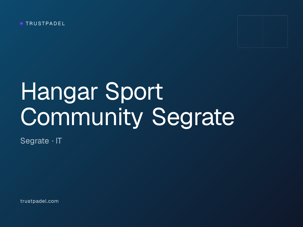 Hangar Sport Community Segrate padel club