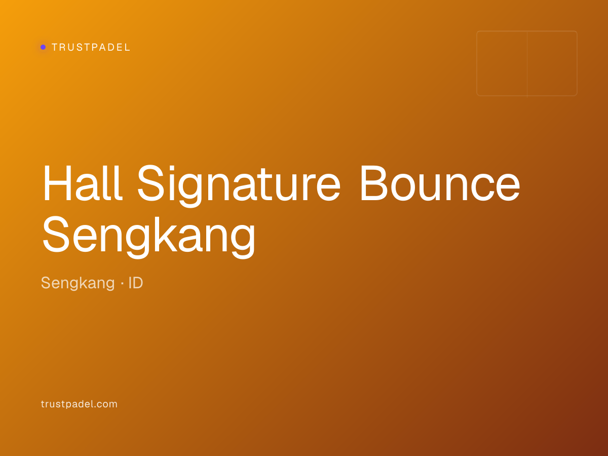 Hall Signature Bounce Sengkang padel club