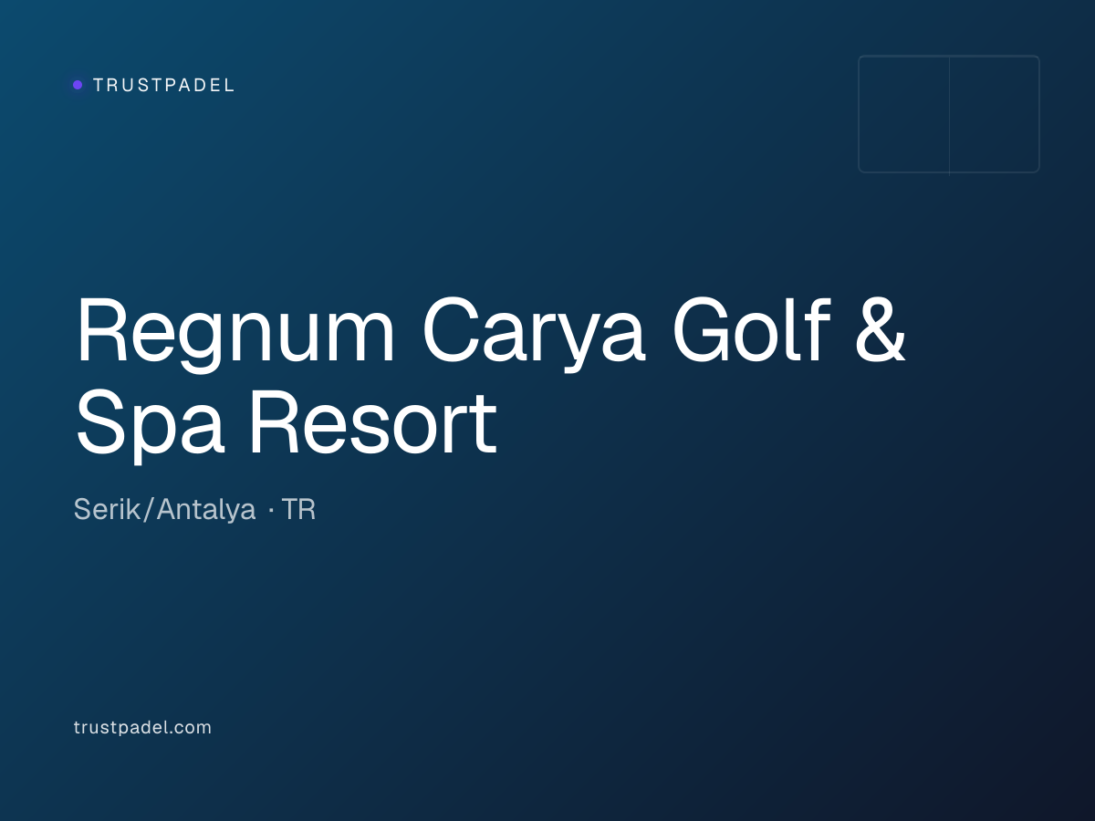 Regnum Carya Golf & Spa Resort padel club