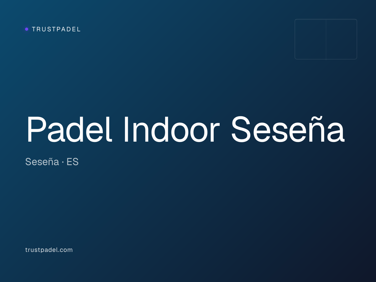 Padel Indoor Seseña padel club