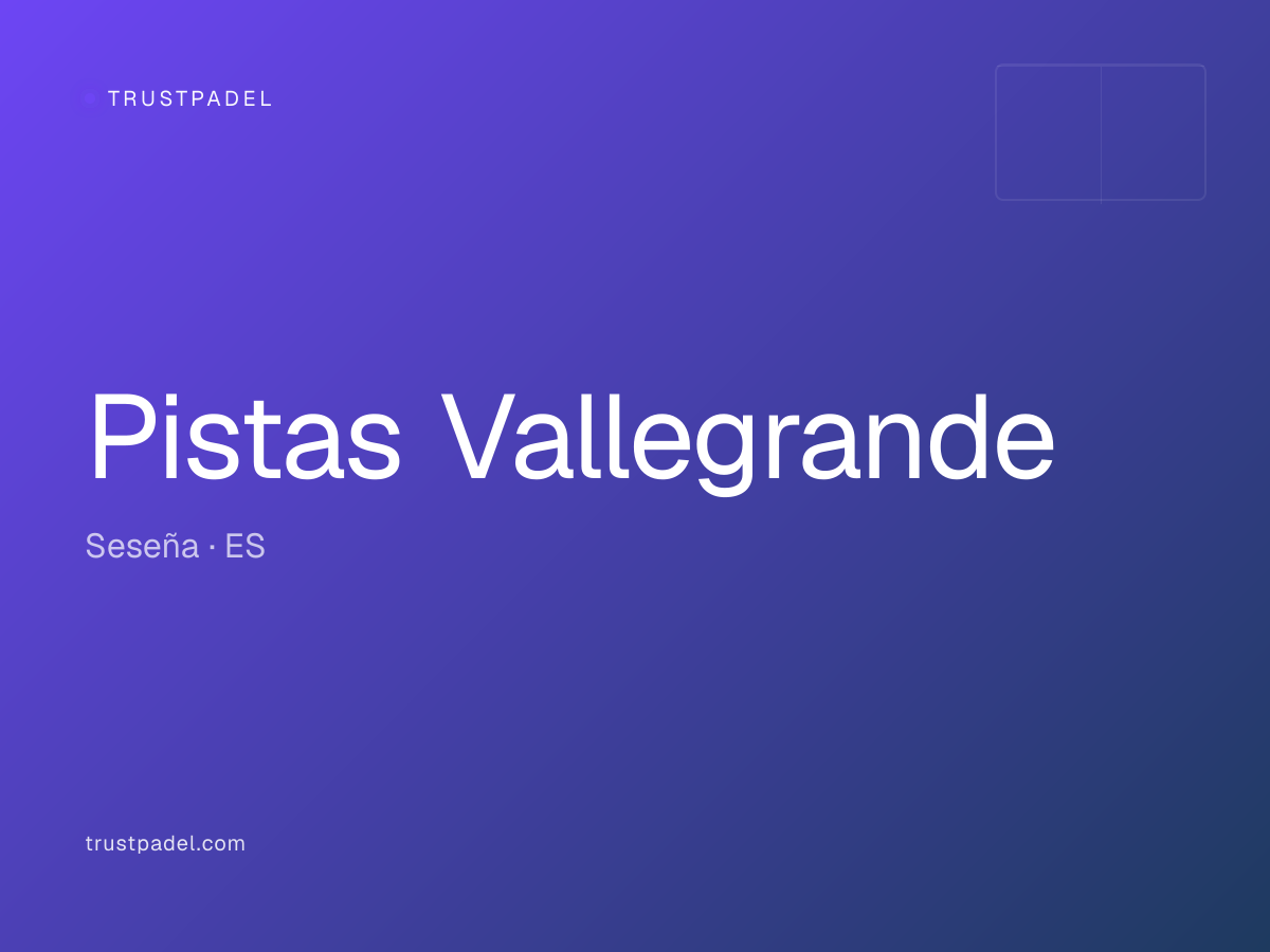 Pistas Vallegrande padel club
