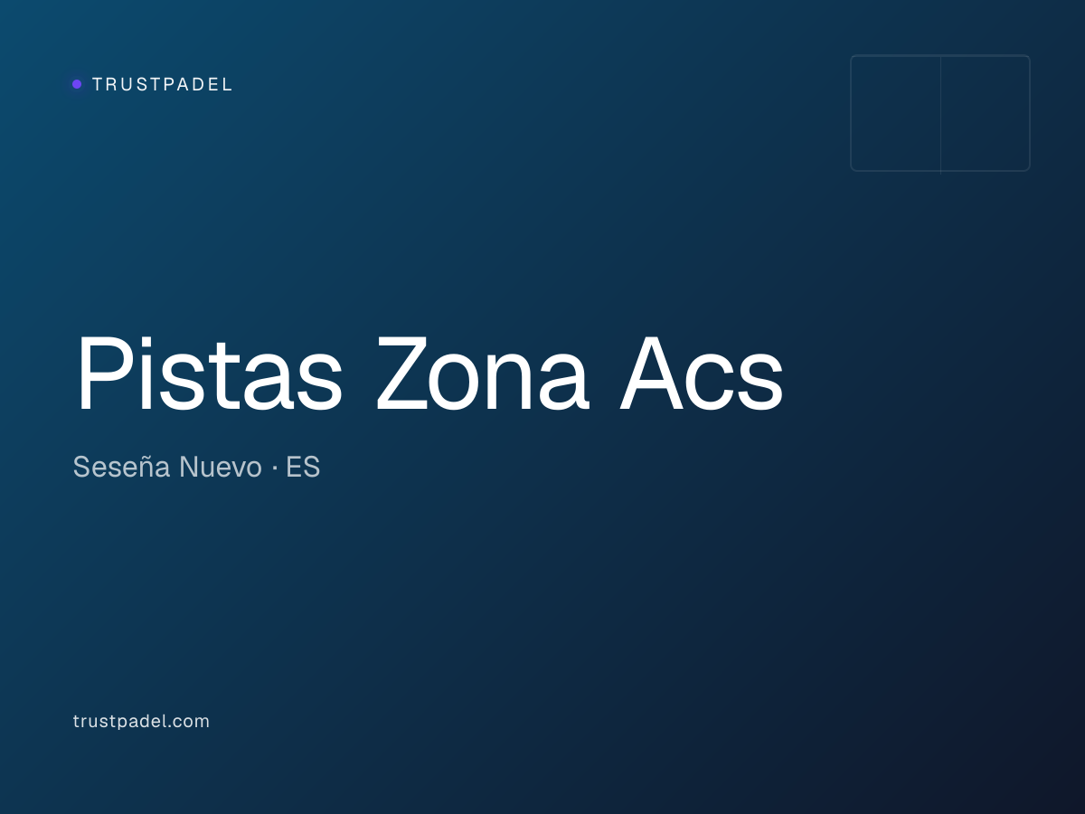 Pistas Zona Acs padel club