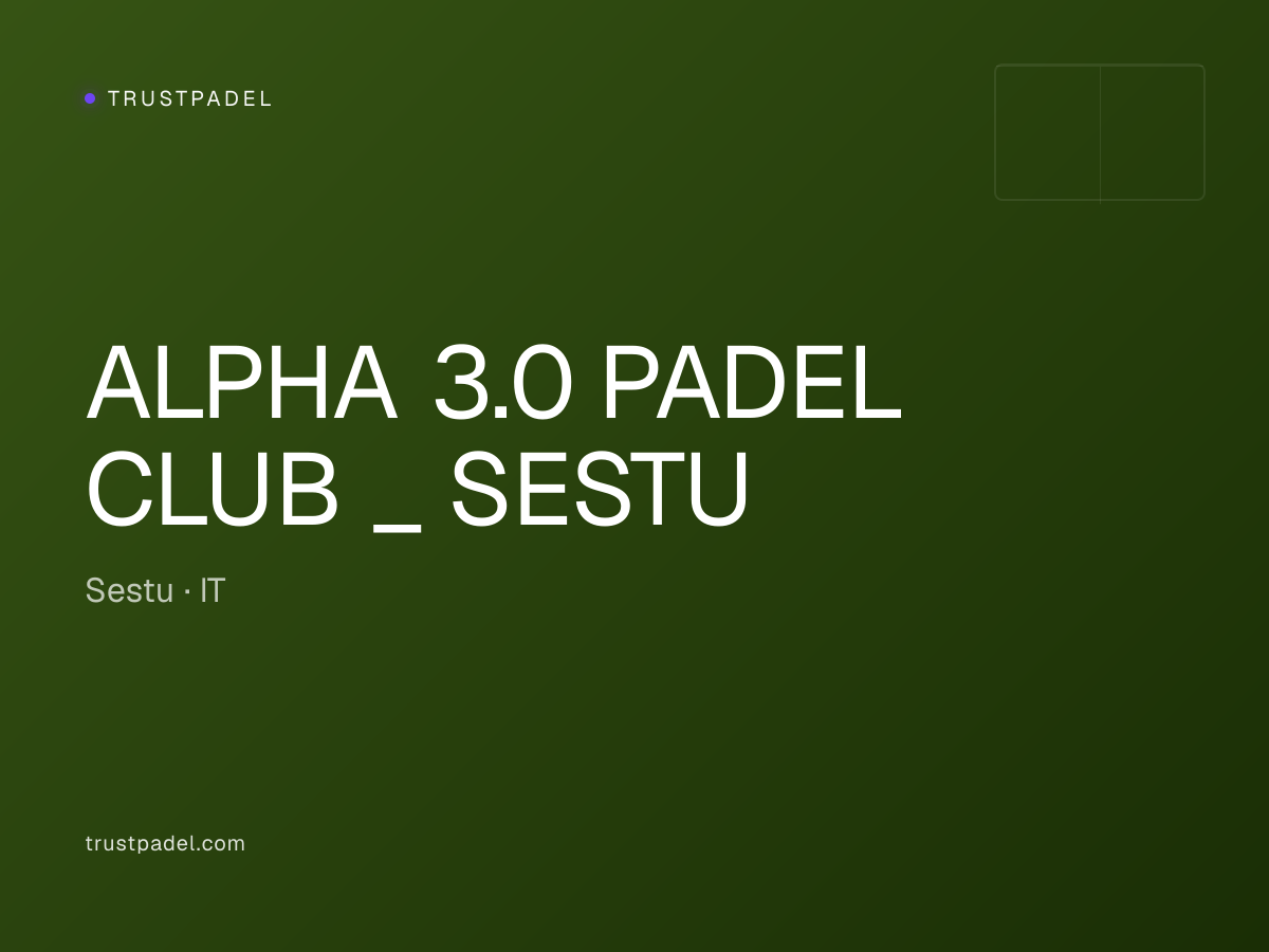 ALPHA 3.0 PADEL CLUB _ SESTU padel club