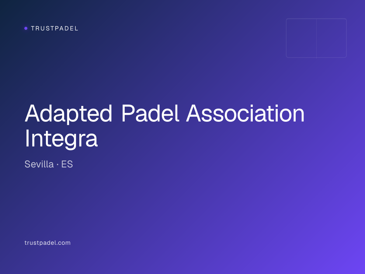 Adapted Padel Association Integra padel club