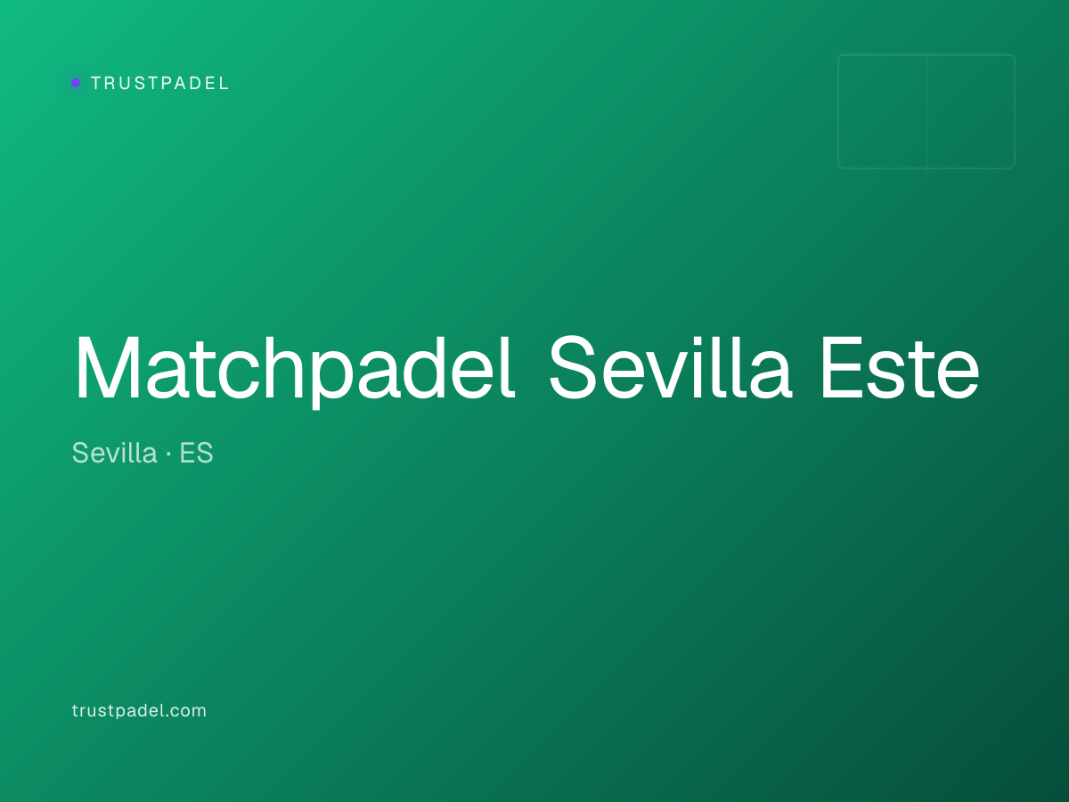 Matchpadel Sevilla Este padel club