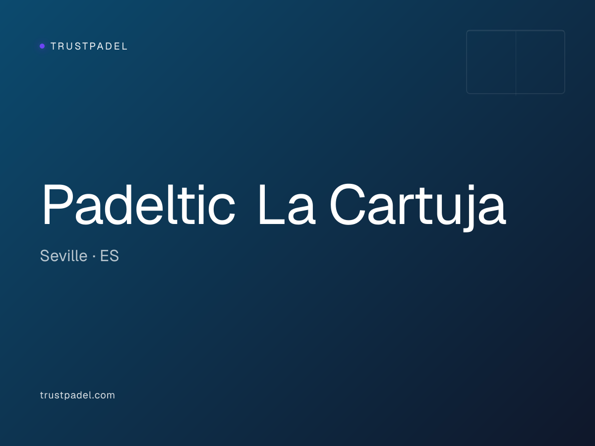 Padeltic La Cartuja padel club