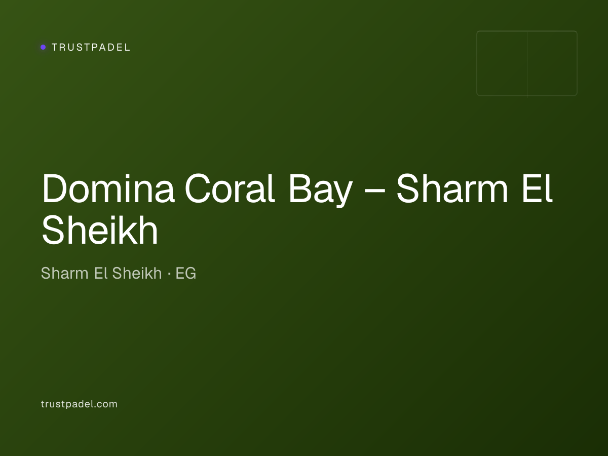 Domina Coral Bay – Sharm El Sheikh padel club