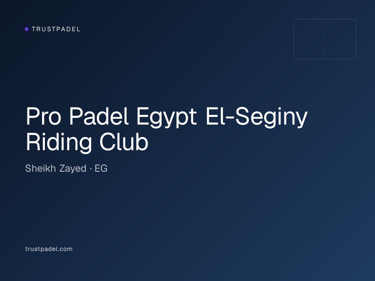 Pro Padel Egypt El-Seginy Riding Club padel club