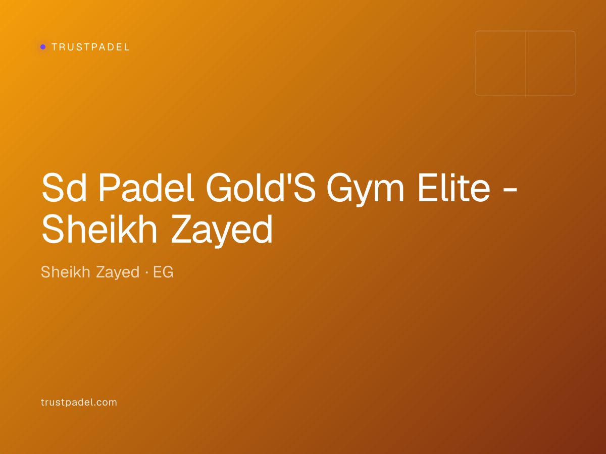 Sd Padel Gold'S Gym Elite - Sheikh Zayed padel club