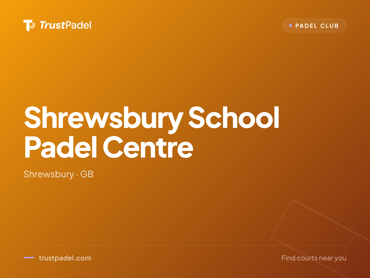 Shrewsbury School Padel Centre padel club