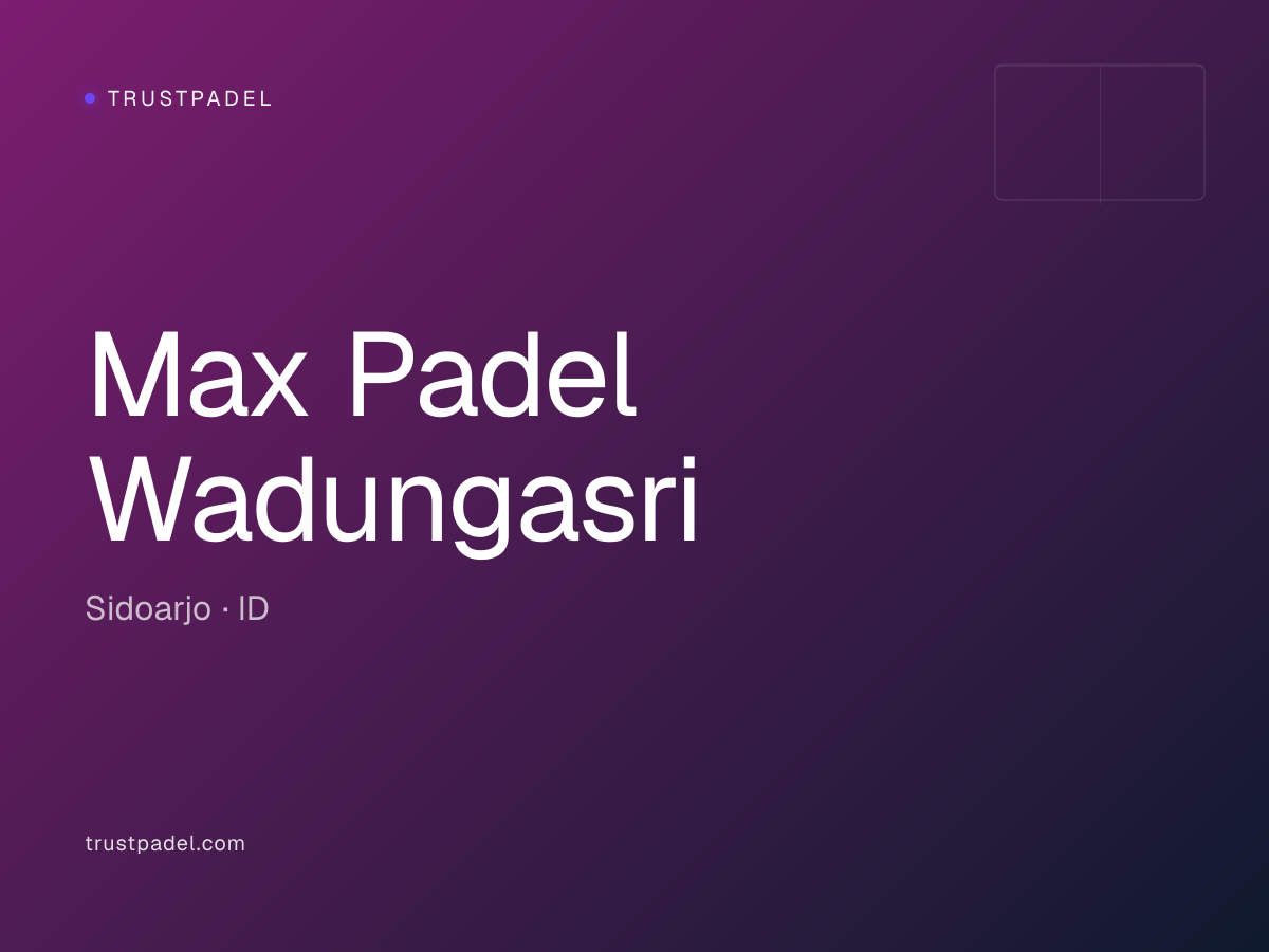 Max Padel Wadungasri padel club
