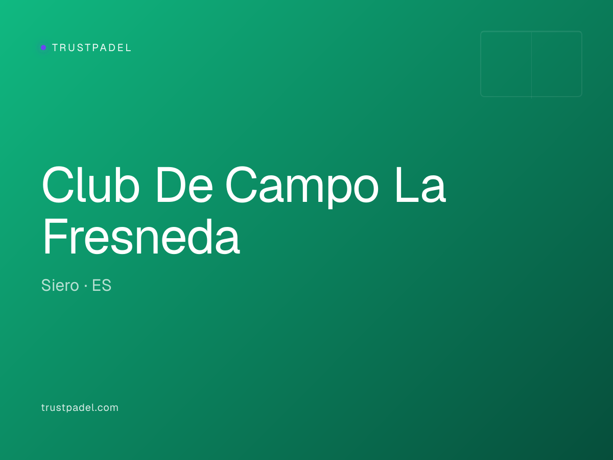 Club De Campo La Fresneda padel club