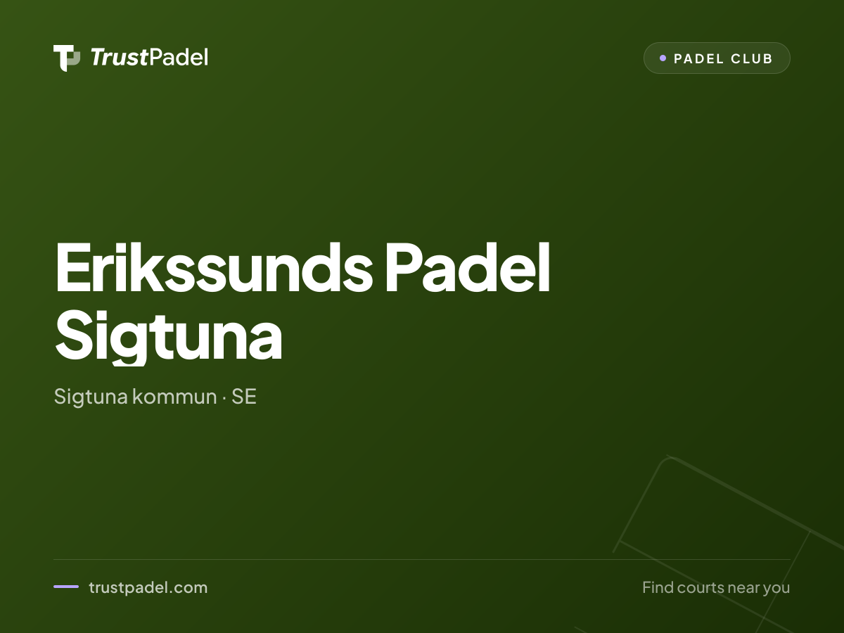 Erikssunds Padel Sigtuna padel club