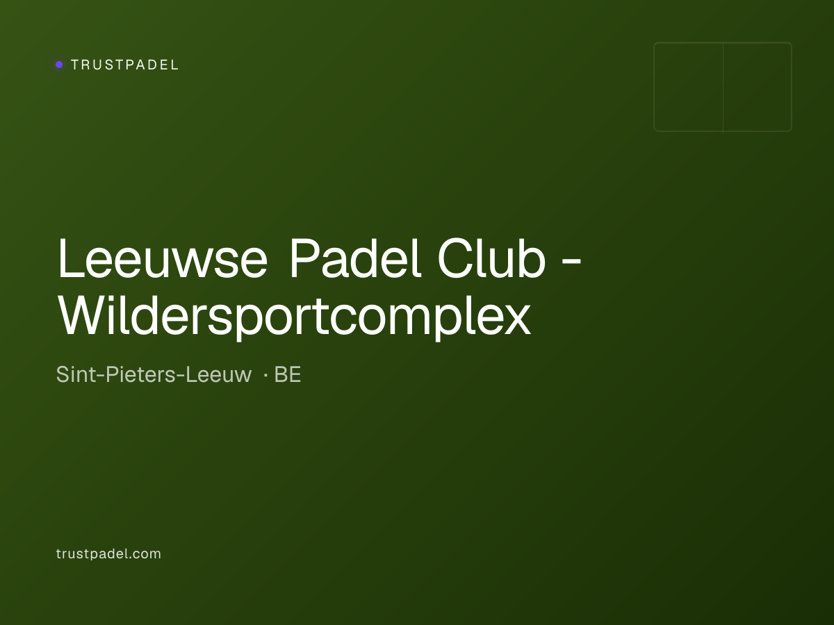 Leeuwse Padel Club - Wildersportcomplex padel club