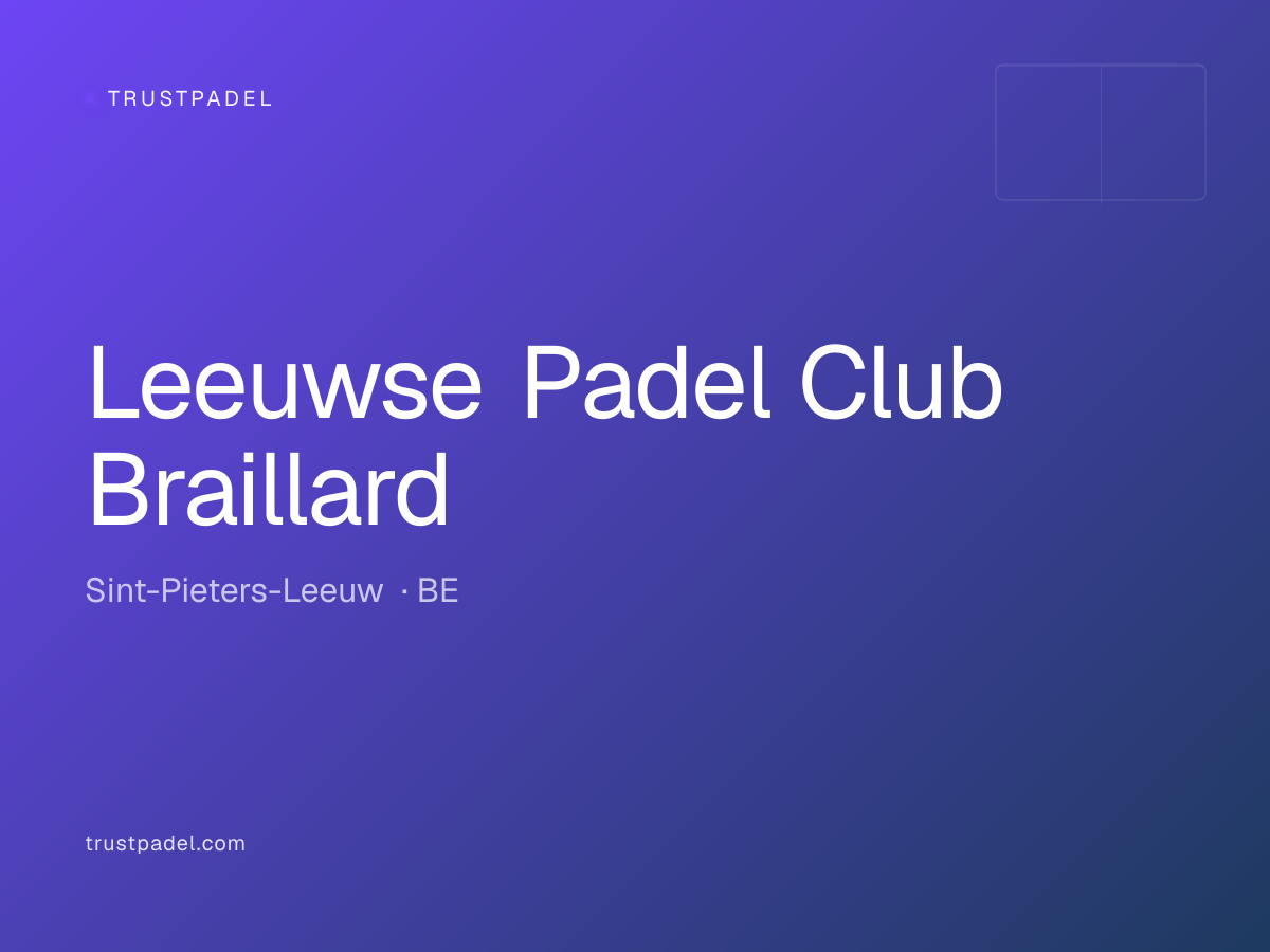 Leeuwse Padel Club Braillard padel club
