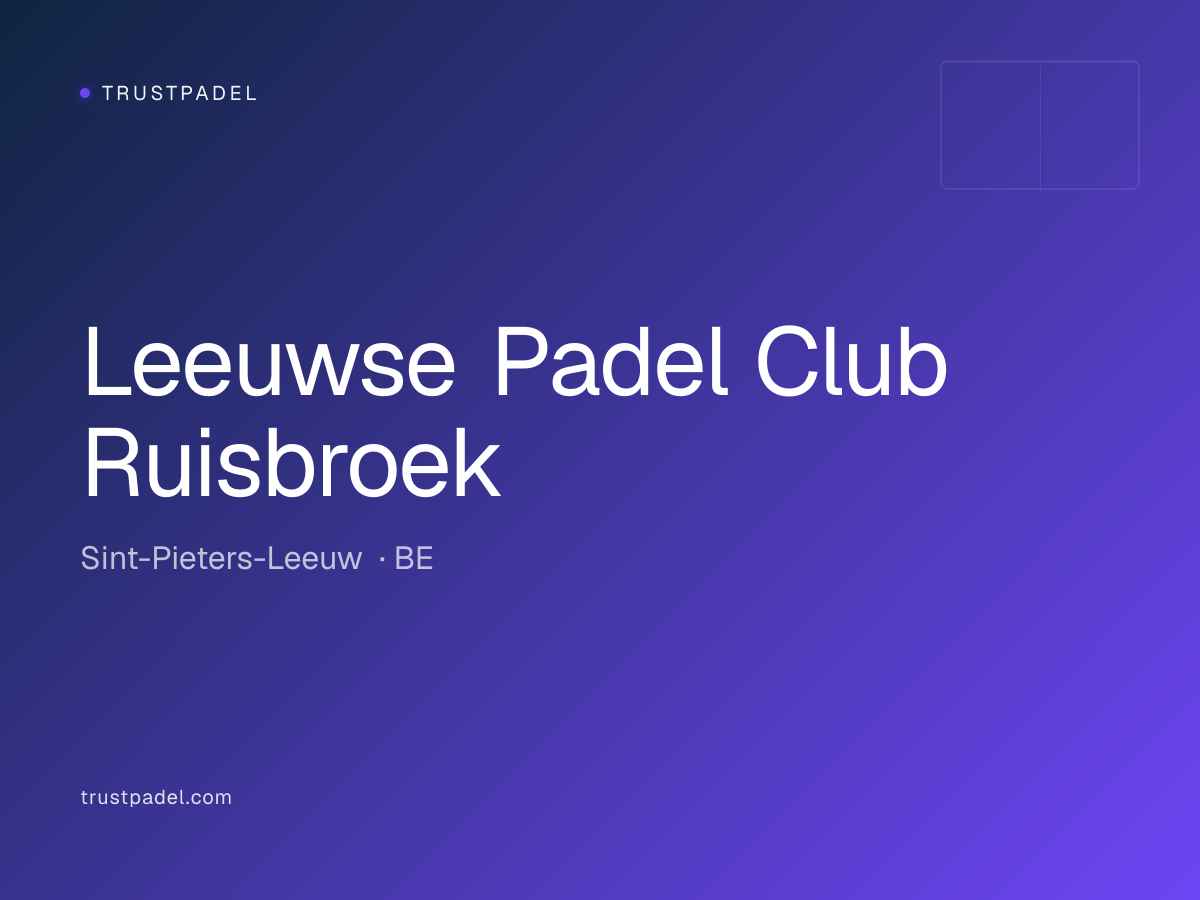 Leeuwse Padel Club Ruisbroek padel club