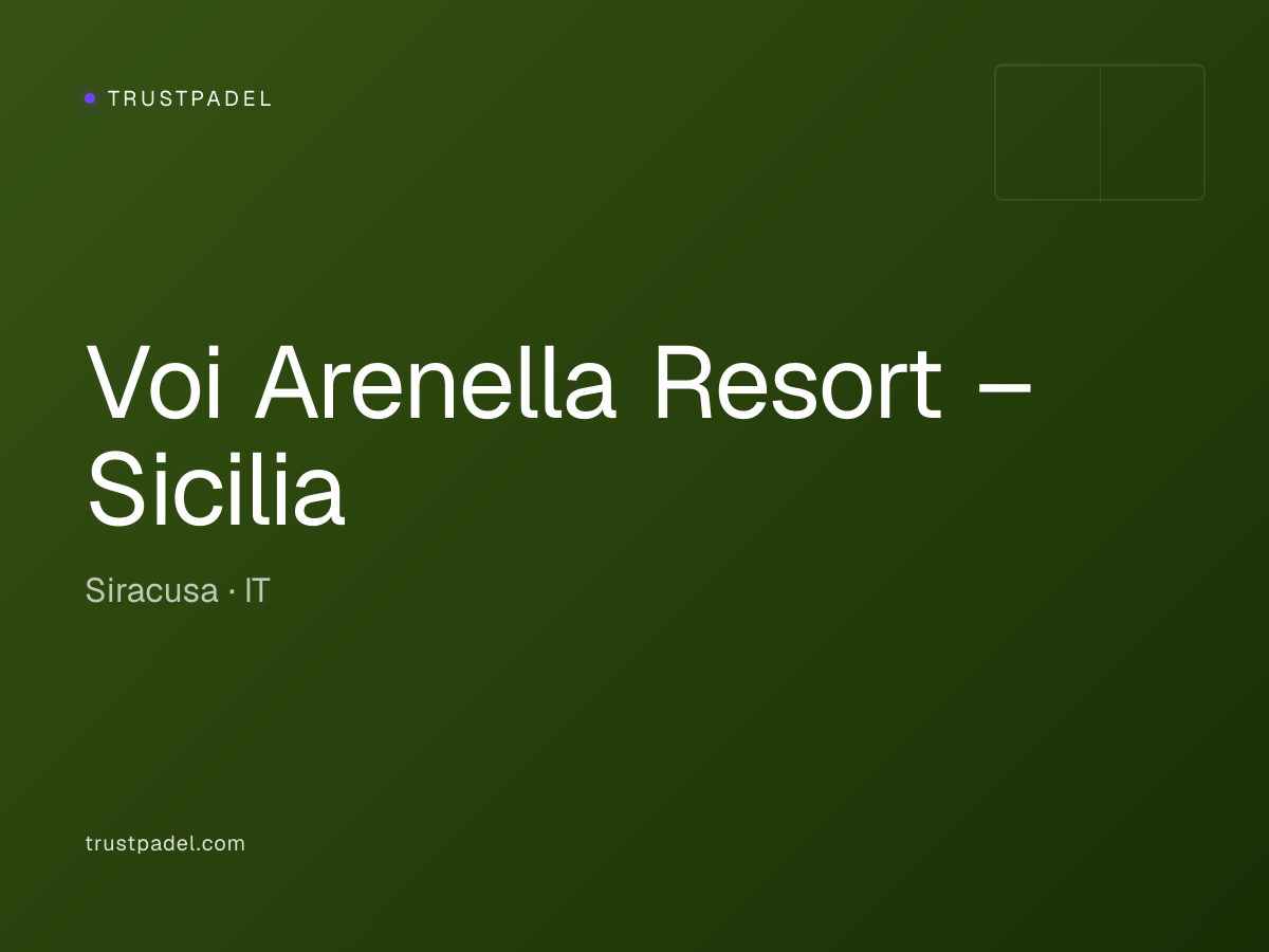 Voi Arenella Resort – Sicilia padel club