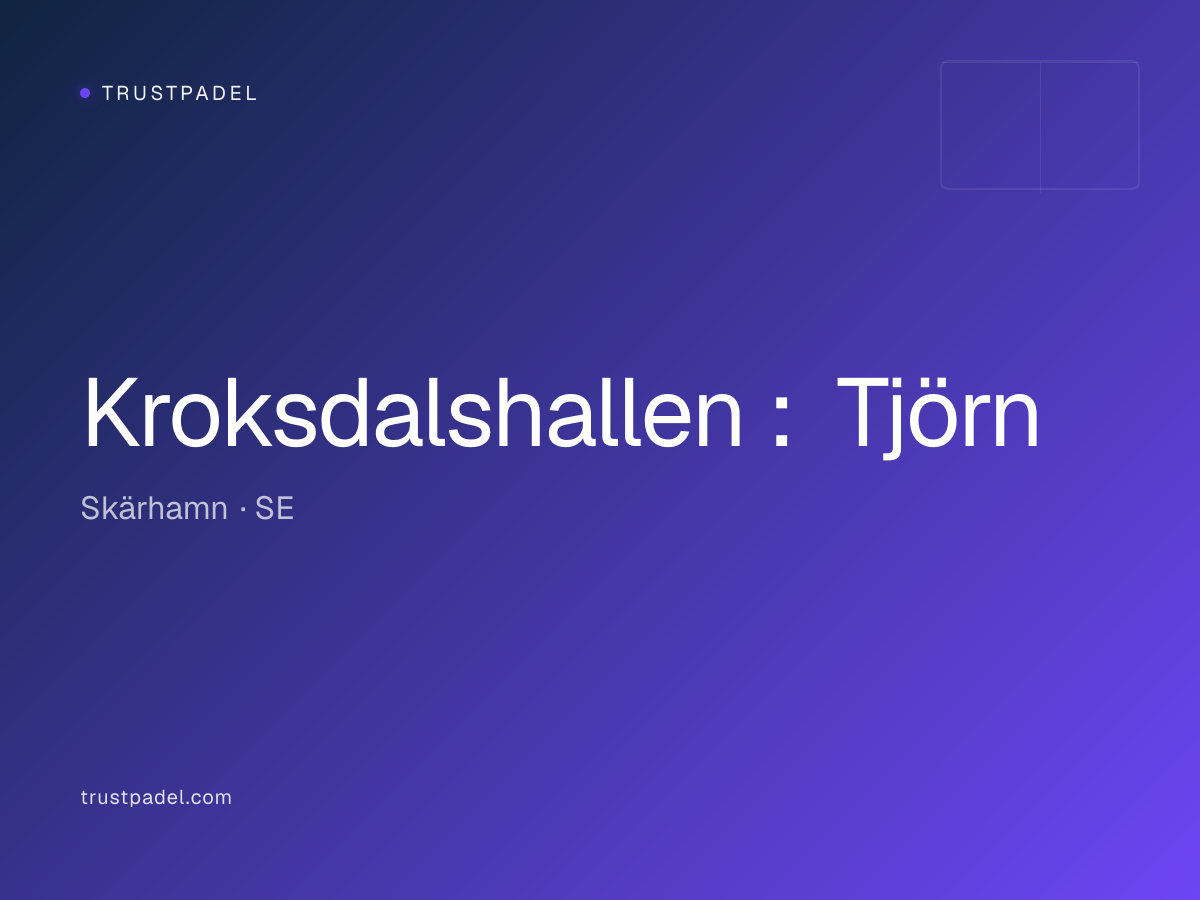 Kroksdalshallen : Tjörn padel club
