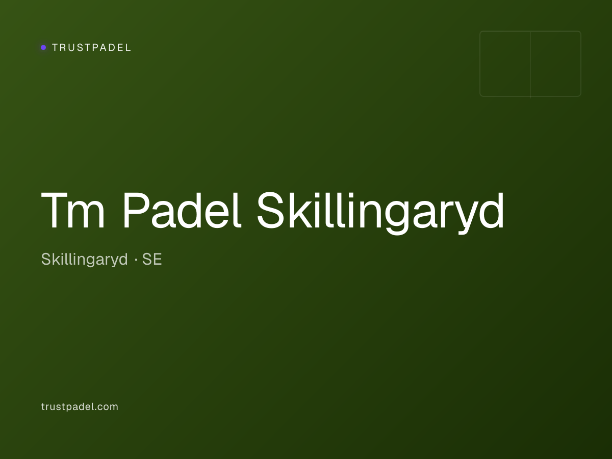 Tm Padel Skillingaryd padel club