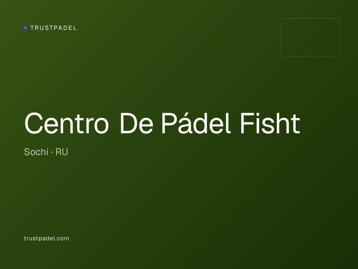 Centro De Pádel Fisht padel club