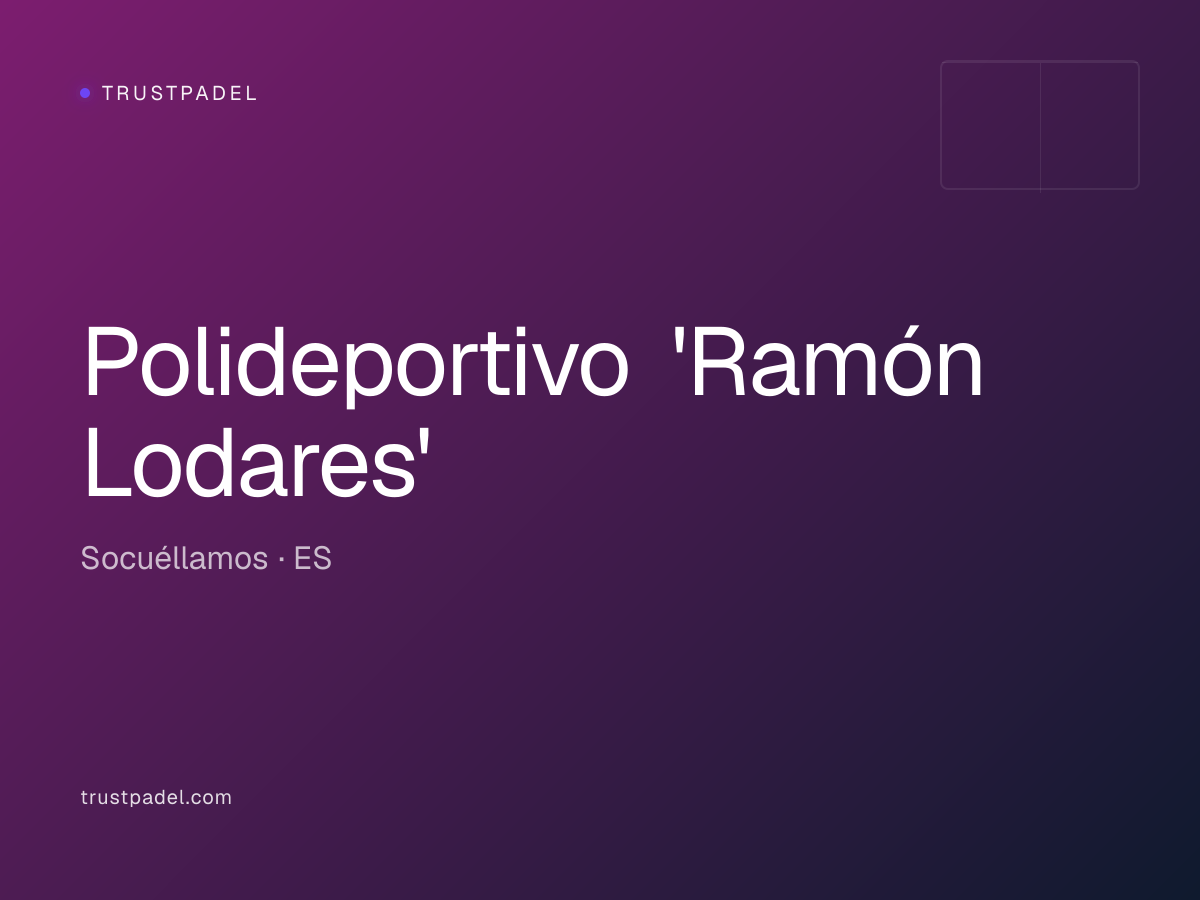 Polideportivo 'Ramón Lodares' padel club
