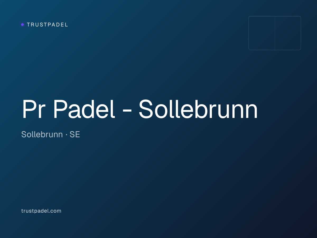 Pr Padel - Sollebrunn padel club