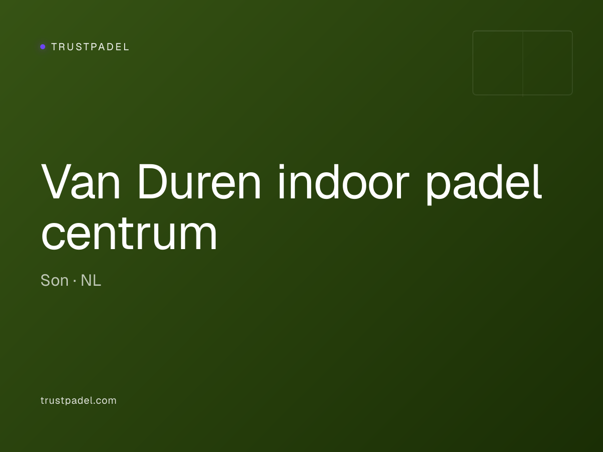 Van Duren indoor padel centrum padel club