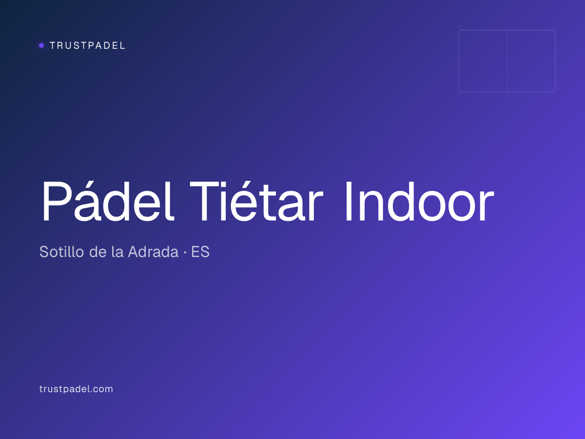 Pádel Tiétar Indoor padel club