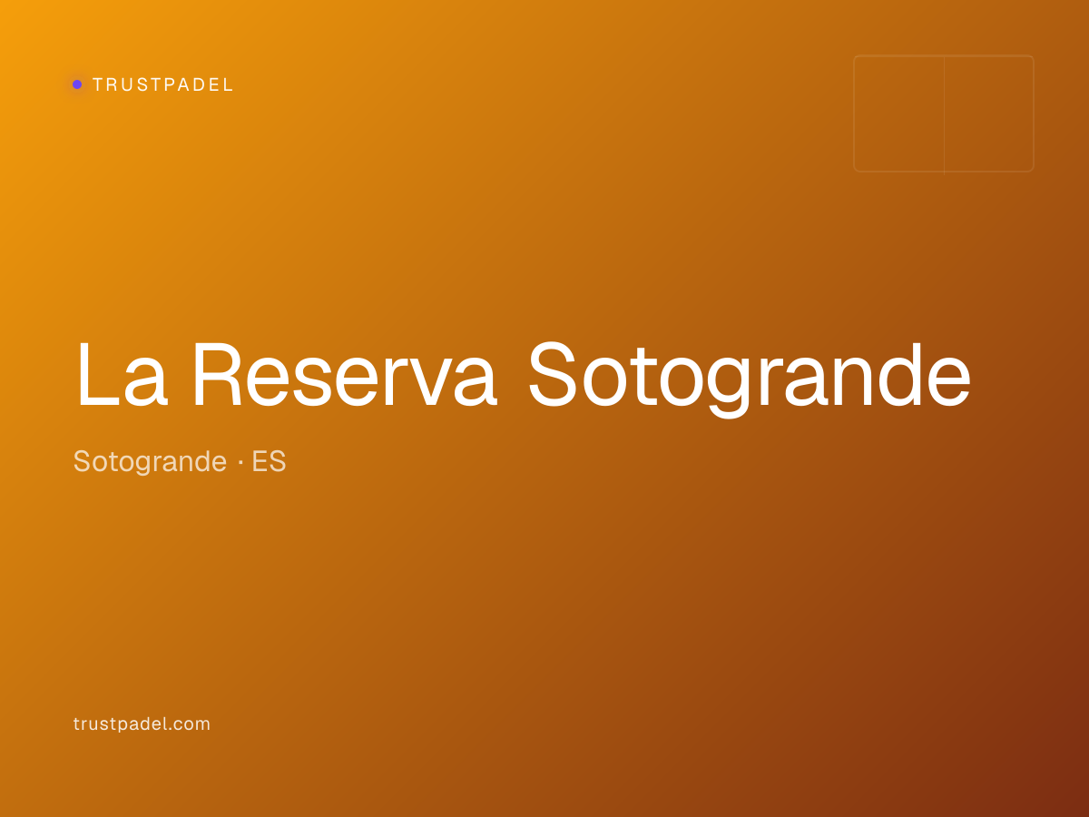 La Reserva Sotogrande padel club