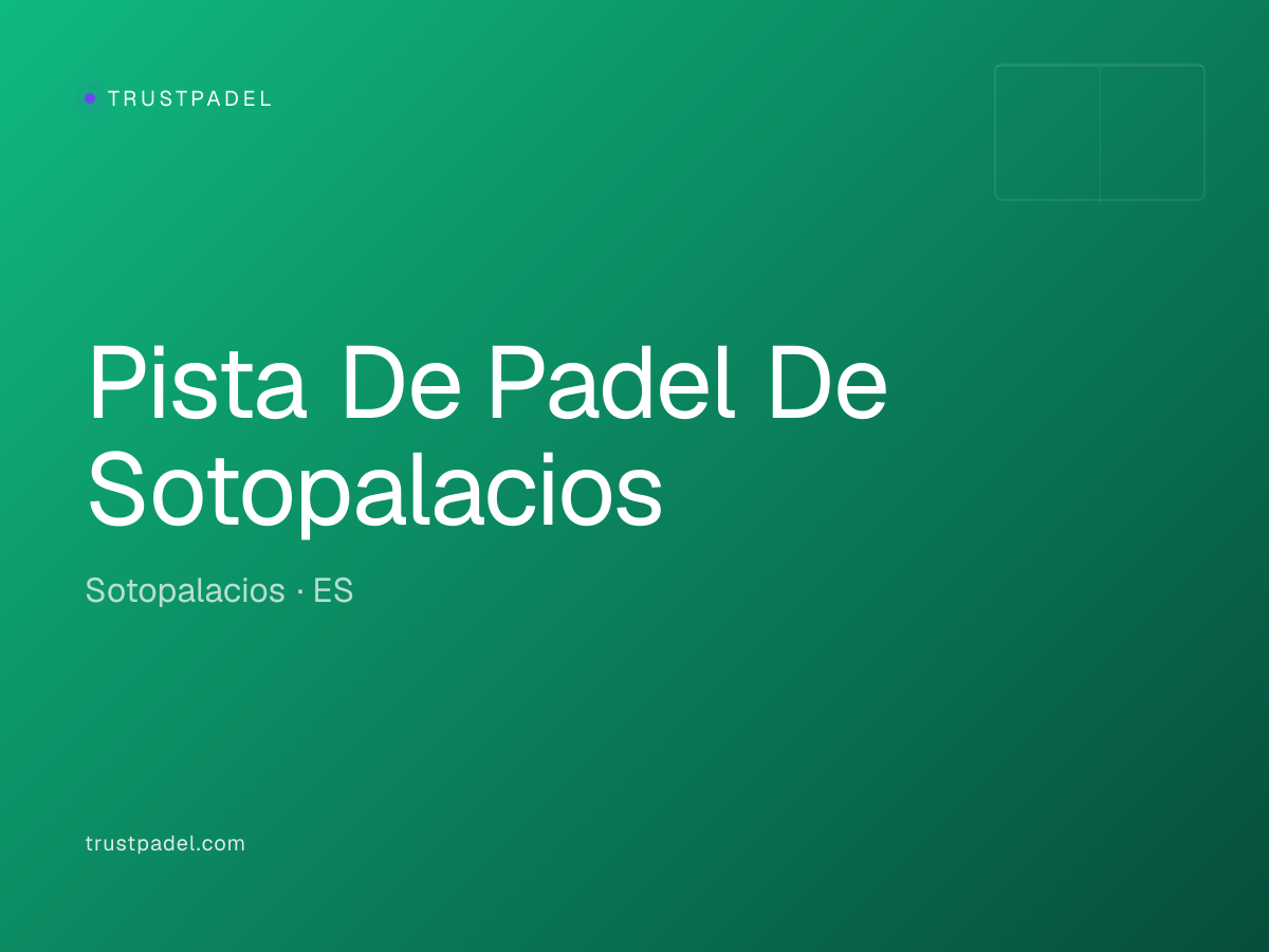 Pista De Padel De Sotopalacios padel club