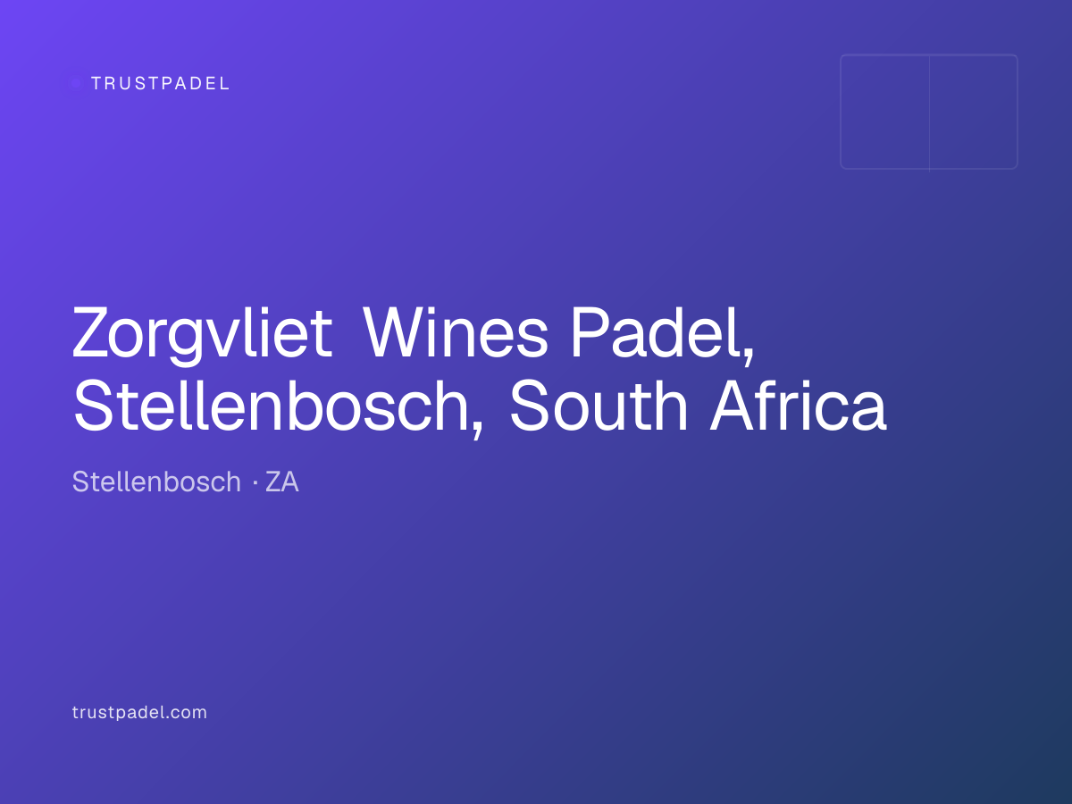 Zorgvliet Wines Padel, Stellenbosch, South Africa padel club