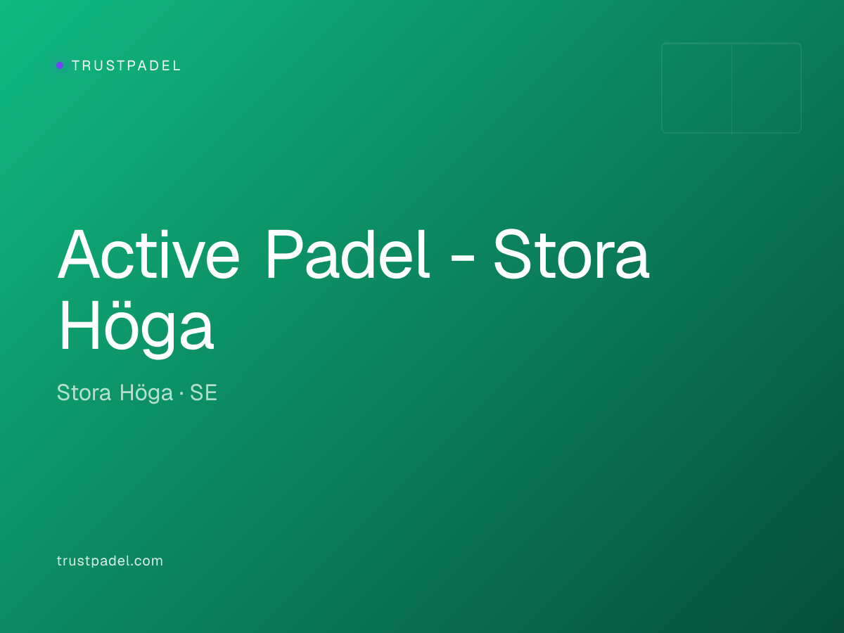 Active Padel - Stora Höga padel club