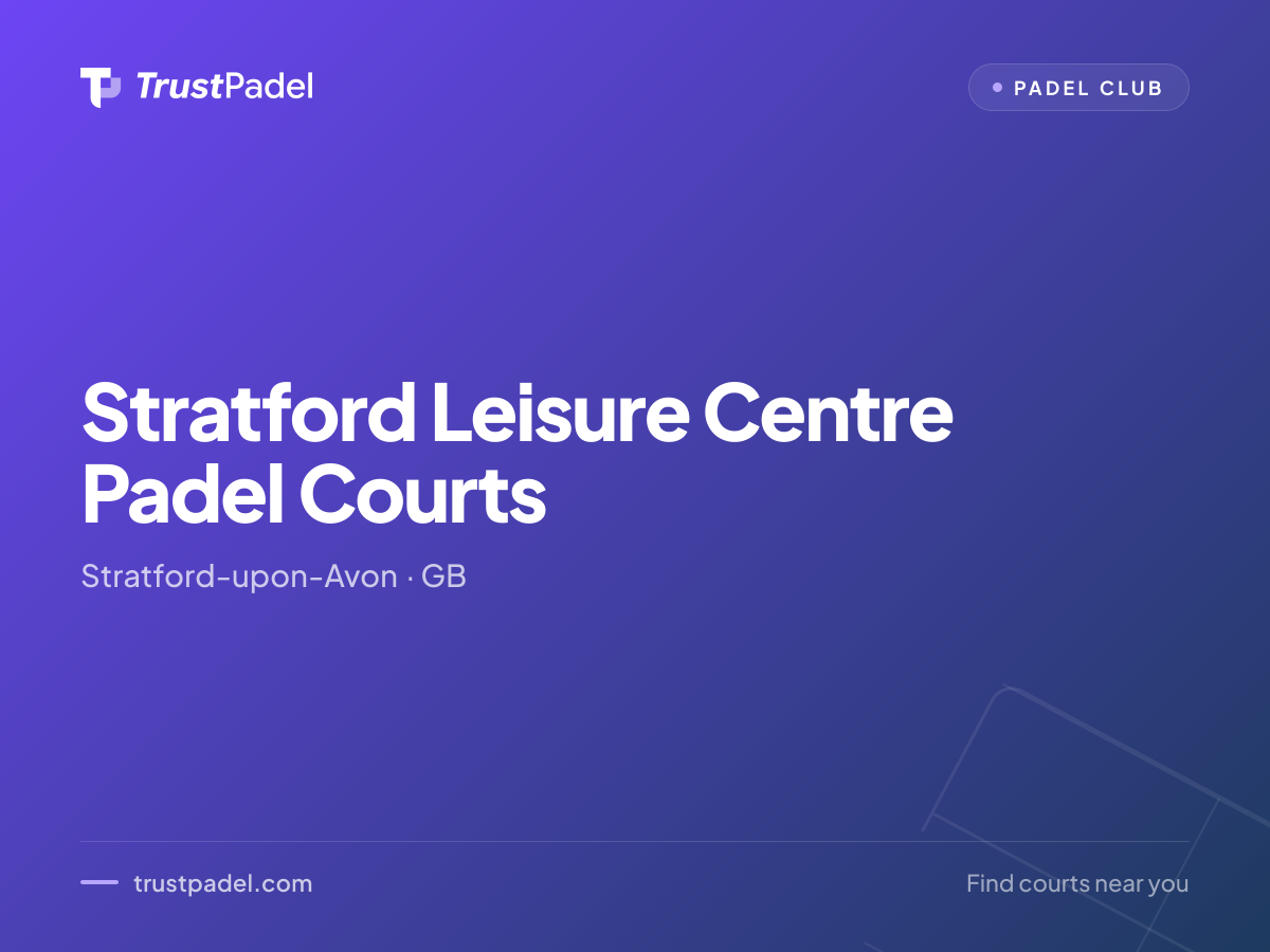 Stratford Leisure Centre Padel Courts padel club