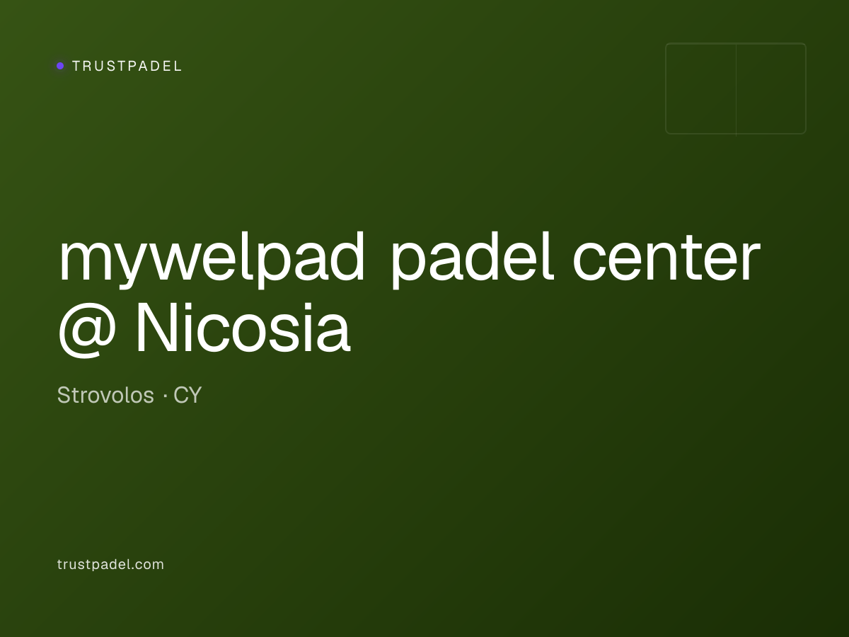 mywelpad padel center @ Nicosia padel club