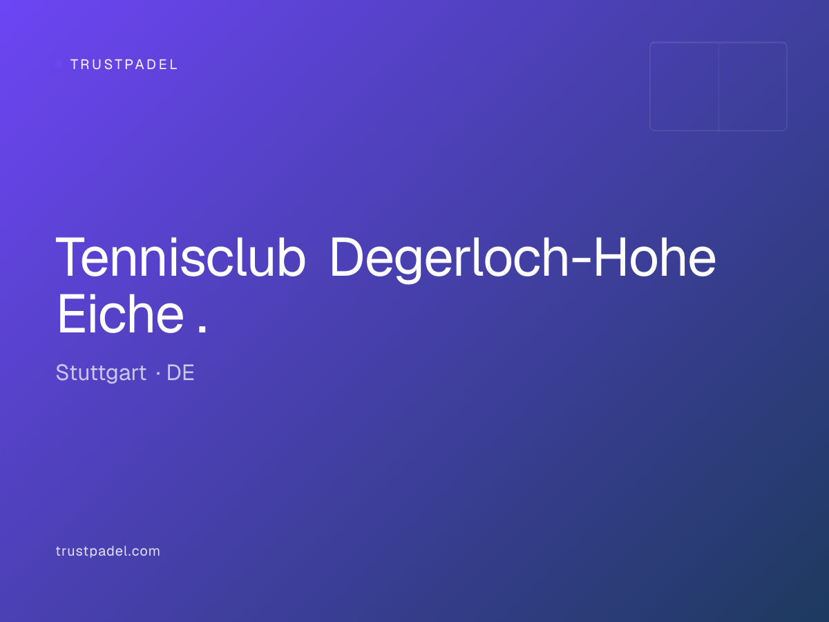 Tennisclub Degerloch-Hohe Eiche . padel club