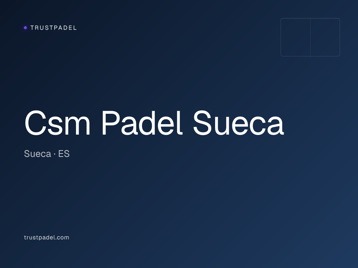 Csm Padel Sueca padel club