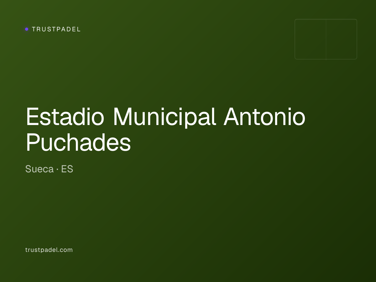 Estadio Municipal Antonio Puchades padel club