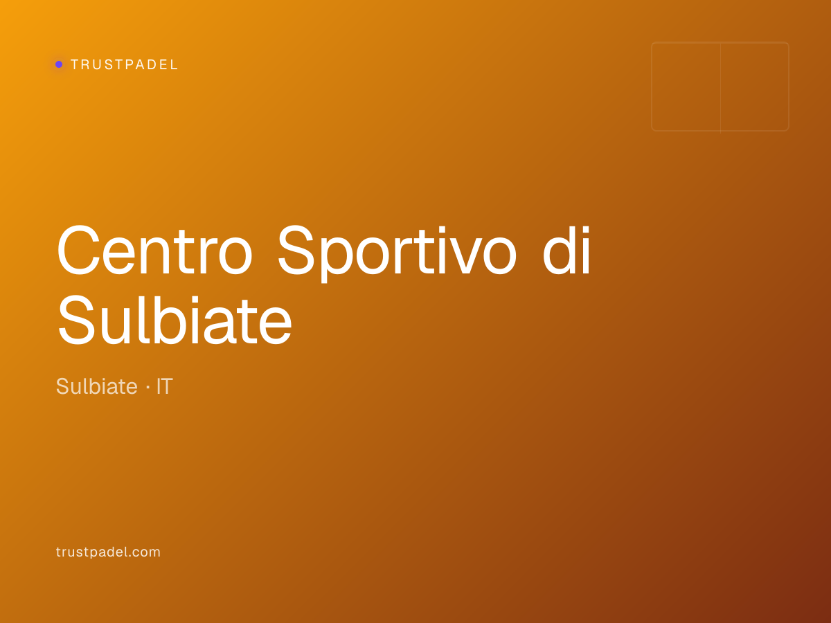 Centro Sportivo di Sulbiate padel club