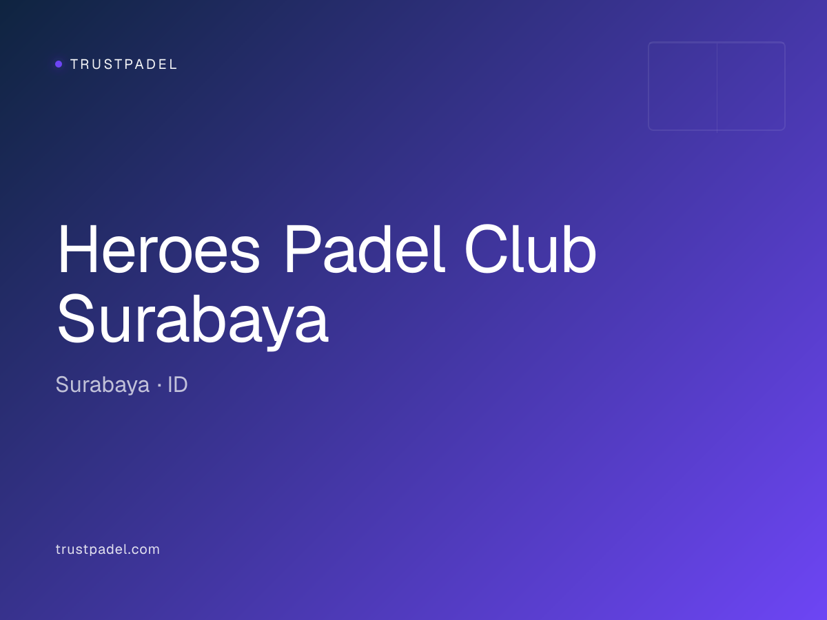 Heroes Padel Club Surabaya padel club