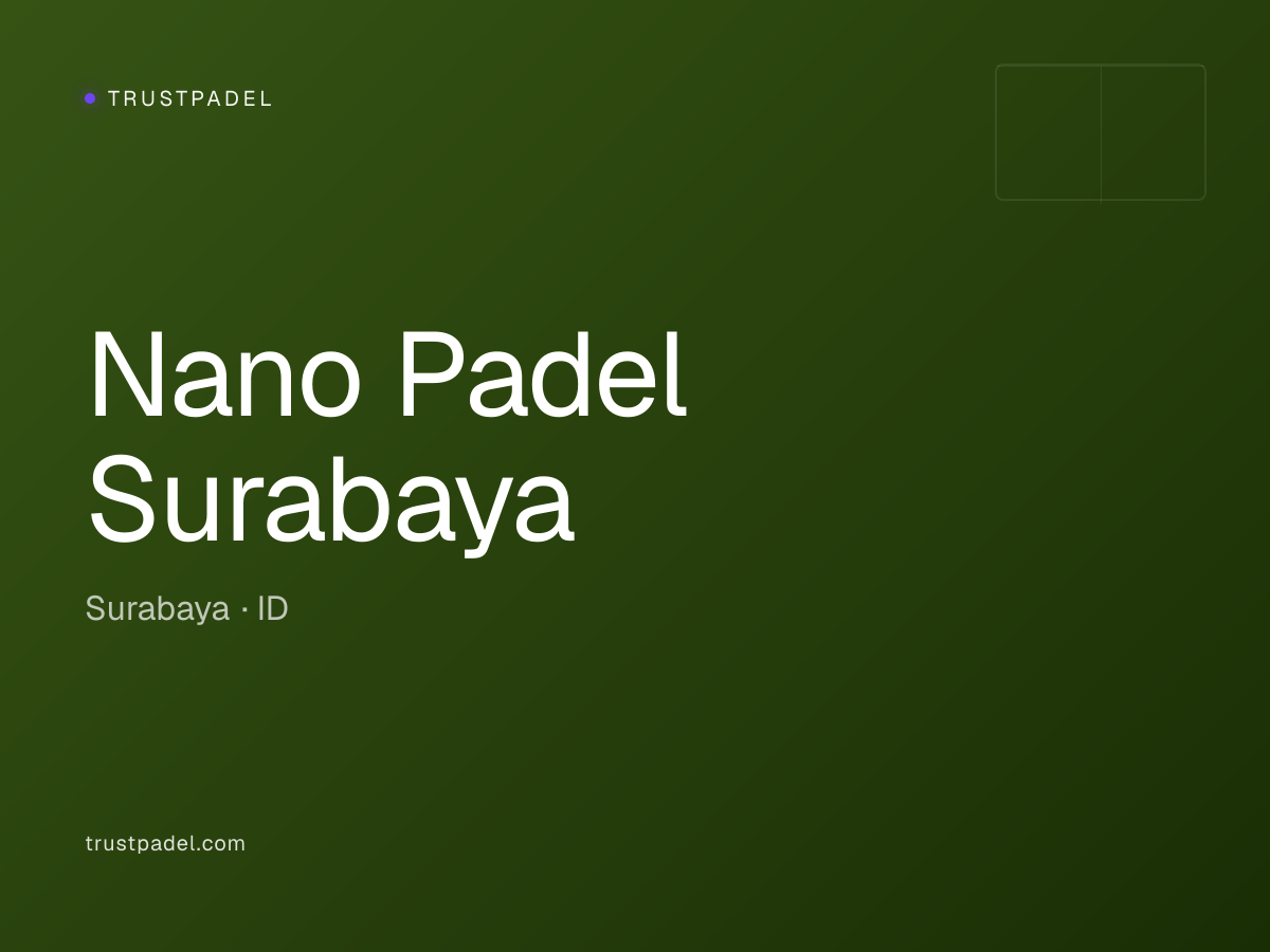 Nano Padel Surabaya padel club