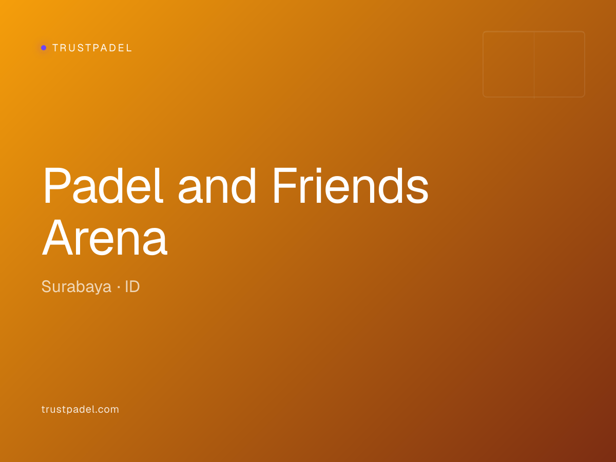 Padel and Friends Arena padel club