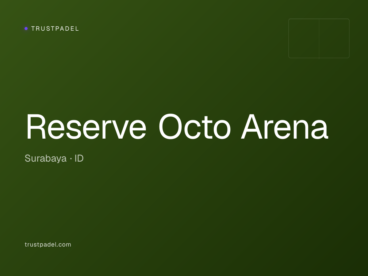 Reserve Octo Arena padel club
