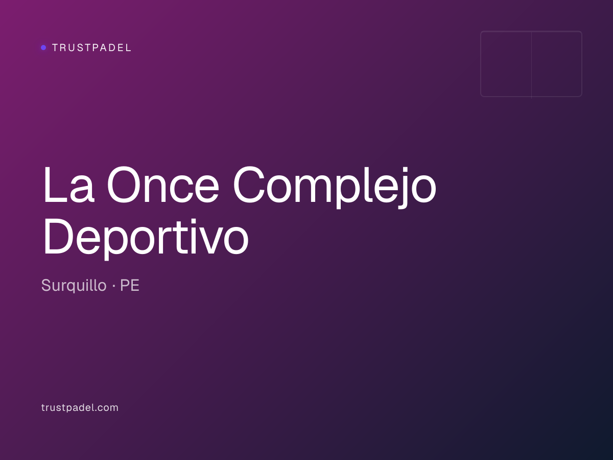 La Once Complejo Deportivo padel club