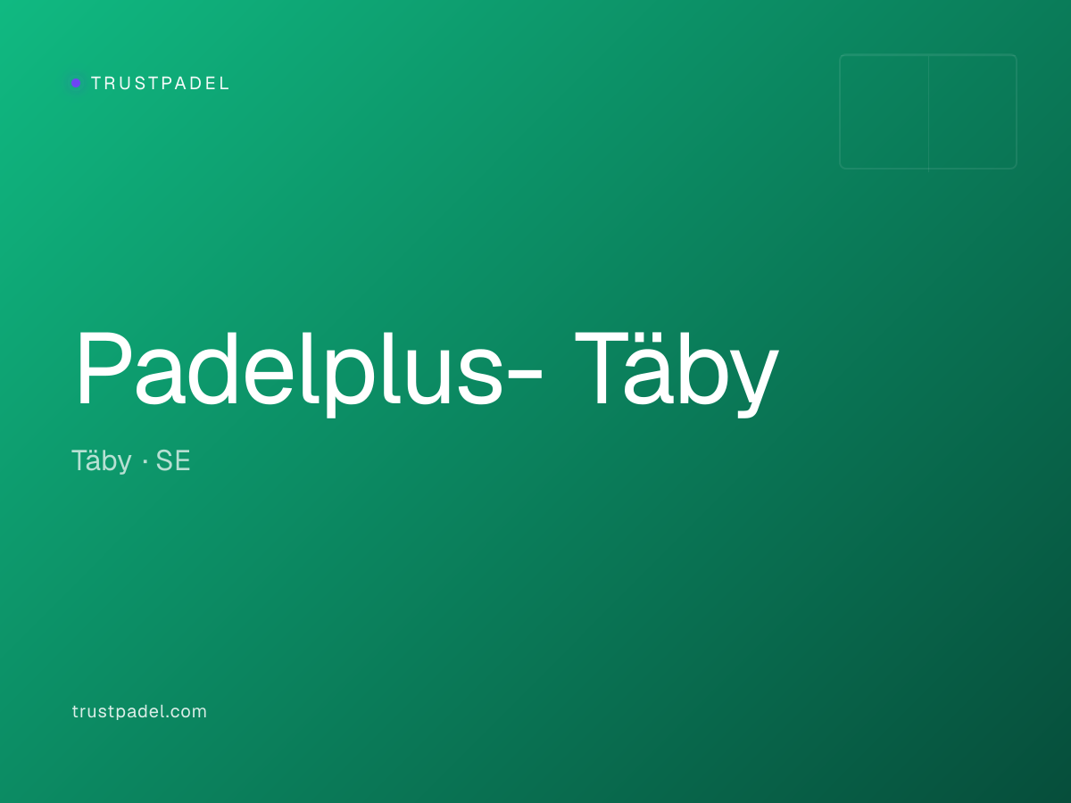 Padelplus- Täby padel club