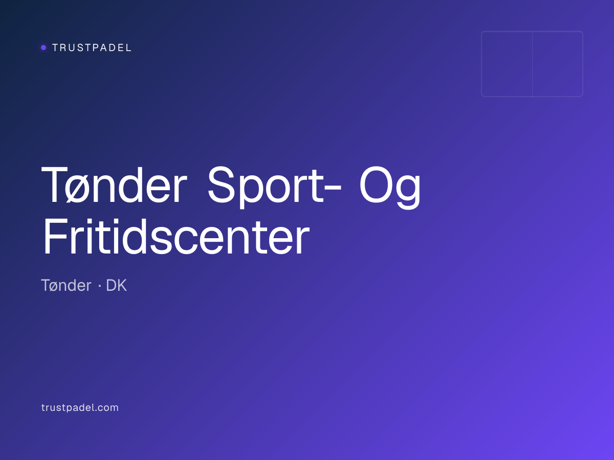 Tønder Sport- Og Fritidscenter padel club