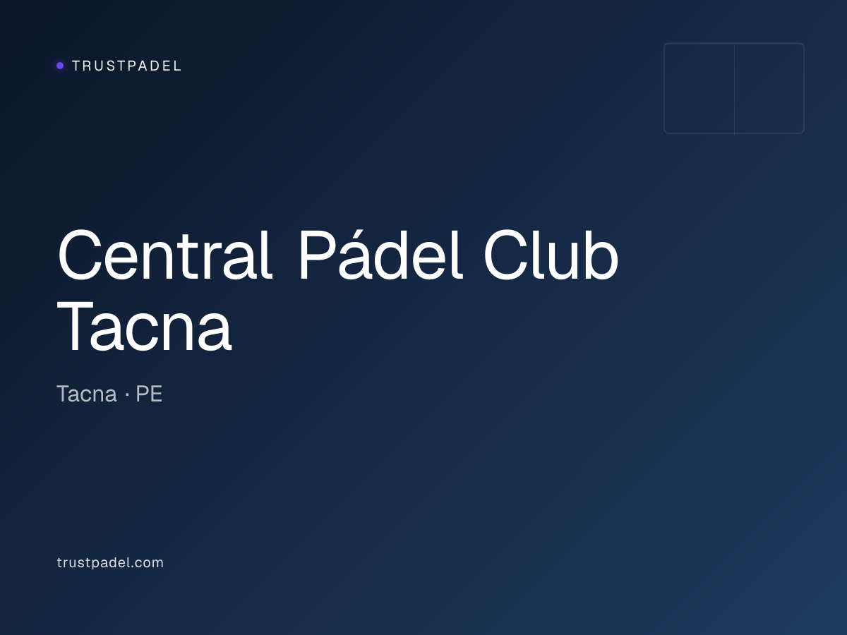 Central Pádel Club Tacna padel club