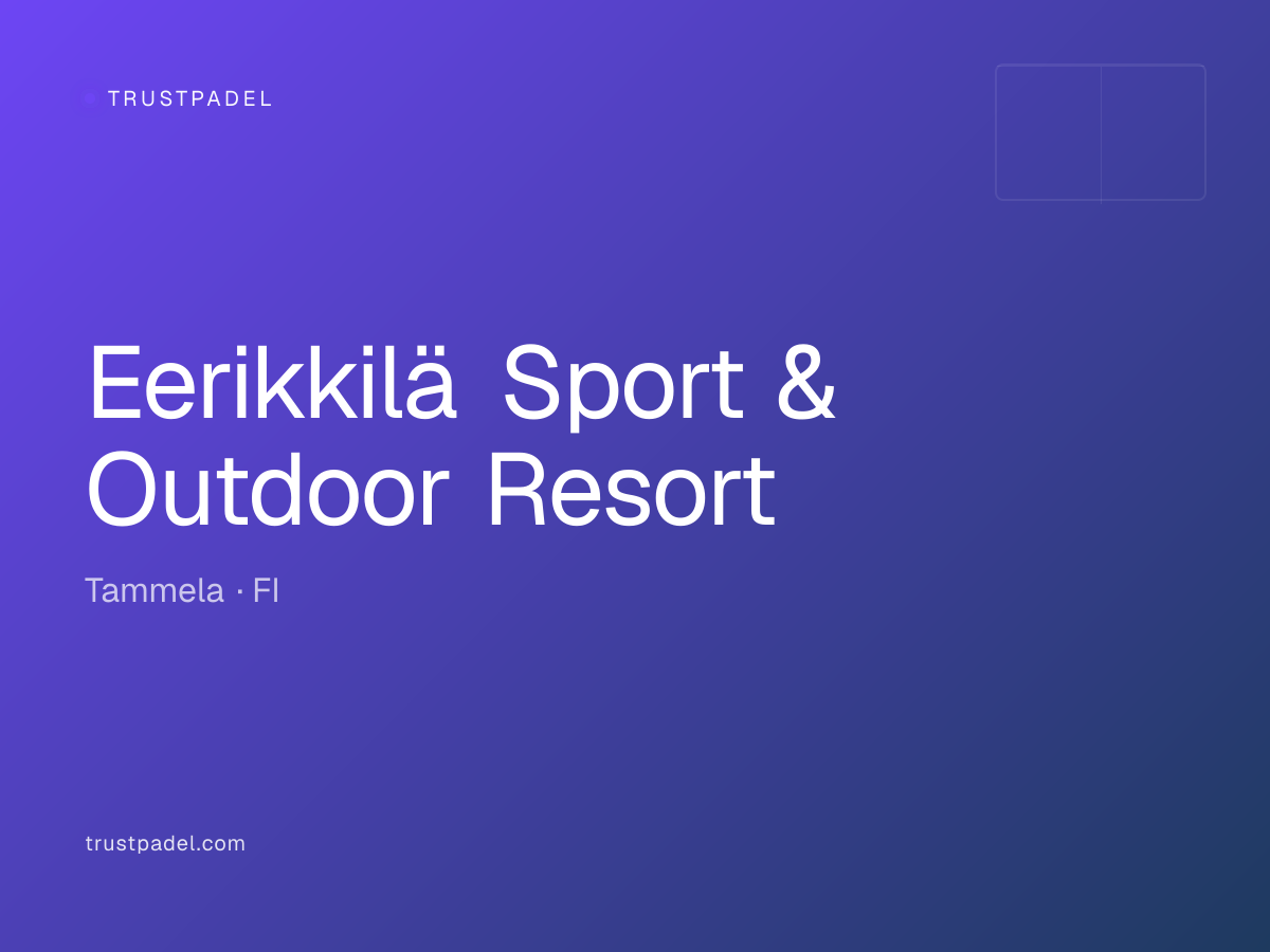 Eerikkilä Sport & Outdoor Resort padel club