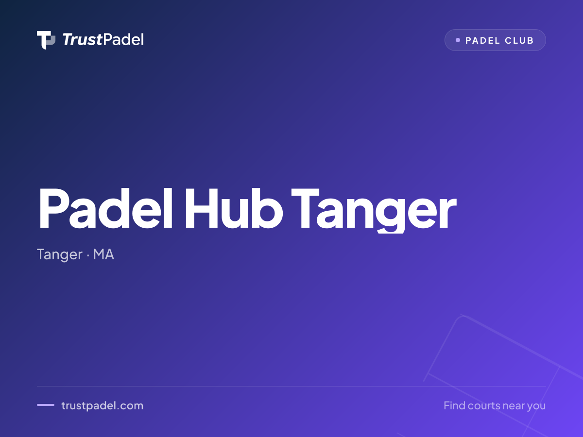 Padel Hub Tanger padel club