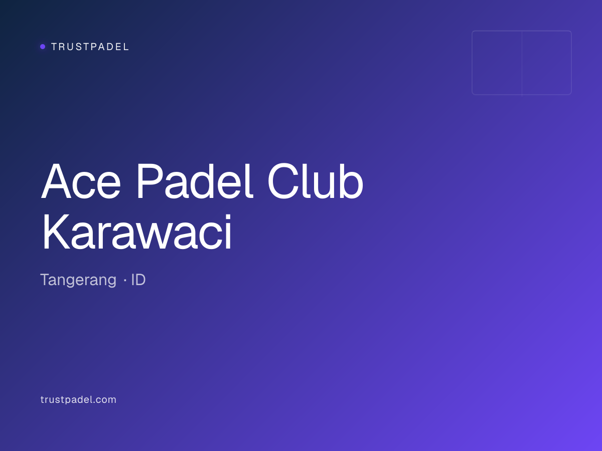 Ace Padel Club Karawaci padel club
