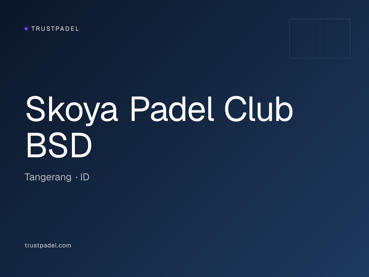 Skoya Padel Club BSD padel club